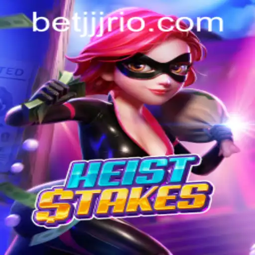 Explorando HeistStakes: O Jogo de Estratégia e Aventura de BETJJJ.COM