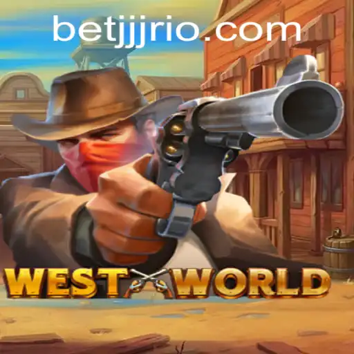 Descubra WestWorld: Aventura e Estratégia com BETJJJ.COM